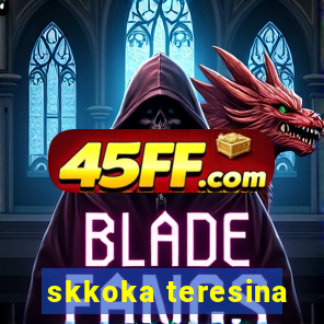 skkoka teresina